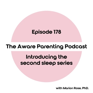 Episode 178: Introducing the second sleep series