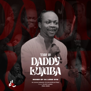 DJ Lord OTB - This Is Daddy Lumba