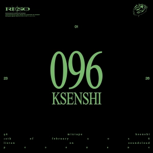RESOMIX 096: ksenshi