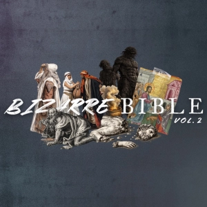 Bizarre Bible Vol. 2: Michael and Moses’ Body