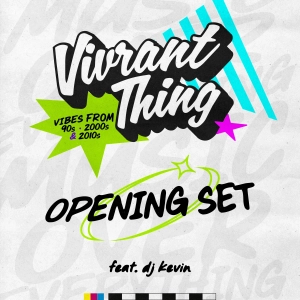 VIVRANT THING SPRING 2026 🎧 Opening Set 🔥 Live DJ Set | Feel Good Party Vibes | DJ Kevin