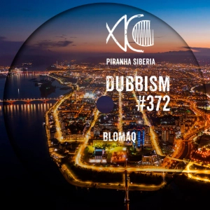 DUBBISM #372 - BLOMAQ
