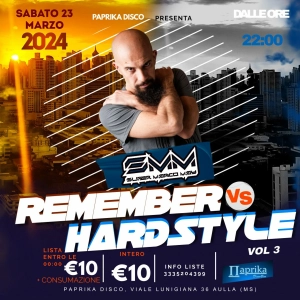 Remember Vs Hardstyle vol 3 (Paprika 23.03.2024)| Marco May (Remember set)