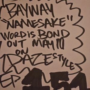 Episode 151 - BayWay - Namesake and some other cool stuff coming your way