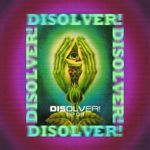 Disolver! T1 - E3 - The 420 Edition: Kingsley