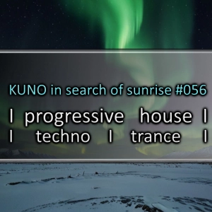 PROGRESSIVE HOUSE MIX 056 January 2025] KISOS Best Of I Techno I Trance I KUNO In Search Of Sunrise