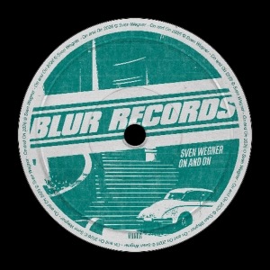 PREMIERE: Sven Wegner - On And On  [Blur Records]
