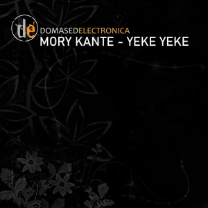 Mory Kante - Yeke Yeke (Domased Electronica Short)