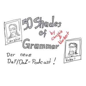 50 Shades of Grammar by Christin & Norbert Teil 1 Die Leidenschaft
