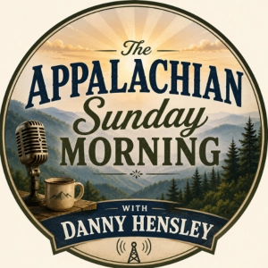 The Appalachian Sunday Morning 5-31-2026