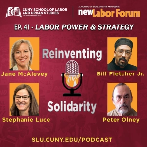 Episode 41 - "Labor Power and Strategy"