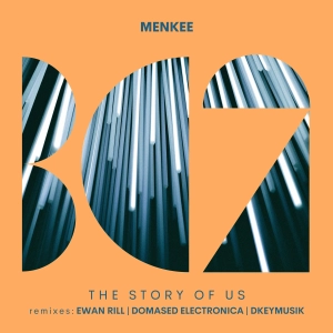 Menkee - The Story Of Us(Domased Electronica Remix) CUT
