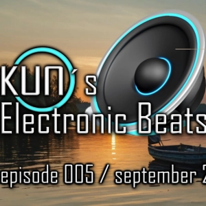 KUNO´s Electronic Beats 005 [MIX September 2024]