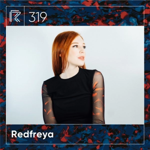 SESSION #319 (Feat. Redfreya )