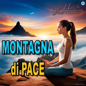 Meditazione Montagna di Pace, Gioia e Libertà Mindfulness Sati Consapevolezza 244