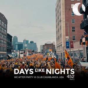 DAYS like NIGHTS 452 - WC After Party @ Club Casablanca Part 2, Kansas City, USA