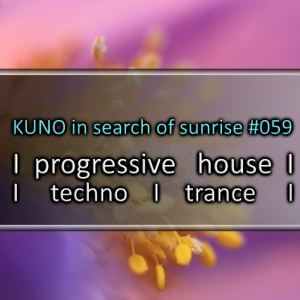PROGRESSIVE HOUSE MIX 059 [april 2025] KISOS best of I techno I trance I KUNO In Search Of Sunrise