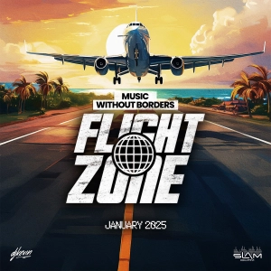 FLIGHT ZONE ✈️ SLAM 101 (BARBADOS) - JANUARY 2025 (Clean)
