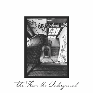 Tales From the Underground - Deep Dark House & Progressive