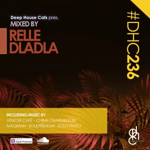 #DHC236 - Mixed By Relle Dladla