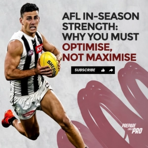 #169 - AFL In-Season Strength: Why You Must Optimise, Not Maximise
