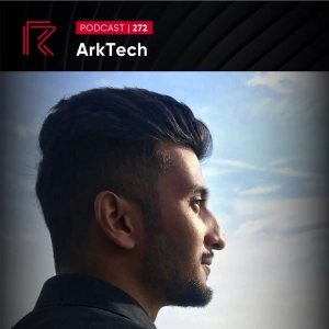 SESSION #272 (Feat. ArkTech)