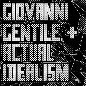 James Wakefield - Giovanni Gentile & Actual Idealism