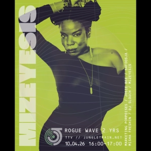 Mizeyesis guest mix for Rouge Wave on Jungletrain 04.10.2026
