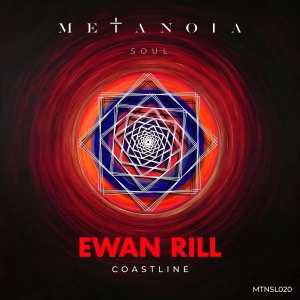 Premiere: Ewan Rill ‒ Coastline (Original Mix) [Metanoia Soul]