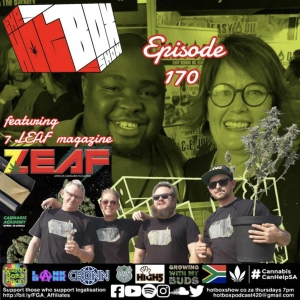 7 Leaf Launch a Bumper Issue - The #Hotboxshow Episode 170