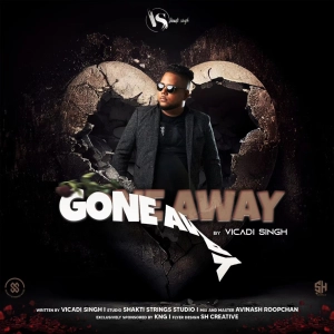 Vicadi Singh - Gone Away
