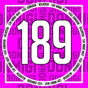 Reggaeton Hits November 2024 Episode #189