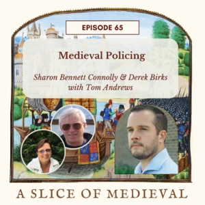 Medieval Policing | A Slice of Medieval #65