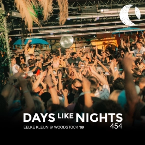 DAYS like NIGHTS 454 - Woodstock '69, Bloemendaal, The Netherlands