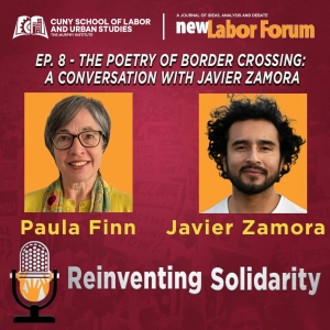 Episode 8 - The Poetry of Border Crossing: A Conversation with Javier Zamora