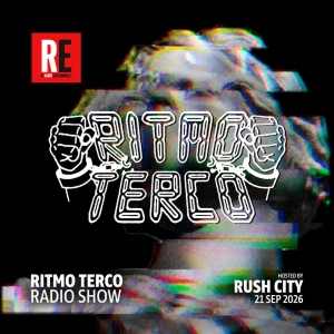 RE - RITMO TERCO RADIO SHOW EP 29 by RUSH CITY