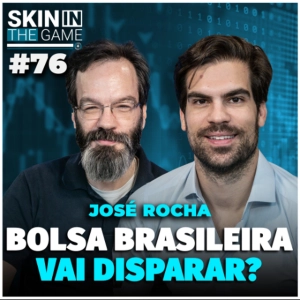Dólar Fraco, Eleições e Bolsa: O Que Esperar do Mercado em 2025? | Skin in the Game #76 José Rocha