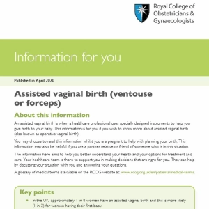 Assisted vaginal birth (ventouse or forceps)