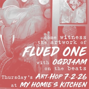 Live @ My Homie's Kitchen 7-2-26 #Fresno #ArtHop #FluedOne