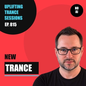 Uplifting Trance Sessions EP. 815 XXL with DJ Phalanx  🔥 (Trance Podcast)