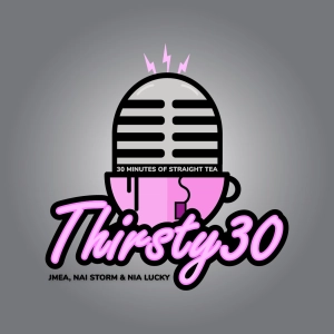Thirsty 30