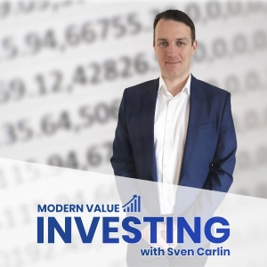 Modern Value Investing with Sven Carlin
