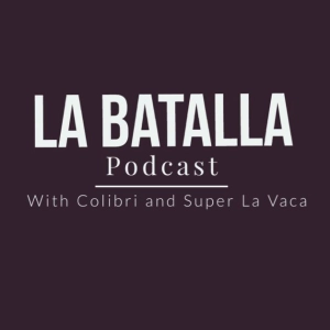 La Batalla Podcast