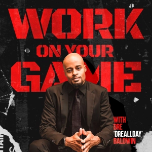 Work On Your Game: Discipline, Structure, and Execution Under Pressure