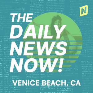 Venice Beach News Today | 2 Min News | The Daily News Now!