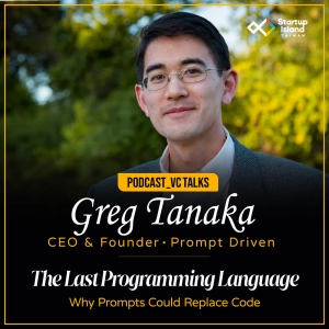 EP3-47 | 【 VC Talks 】The Last Programming Language: Why Prompts Could Replace Code