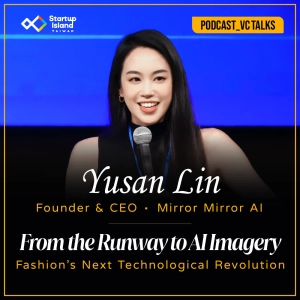 EP3-41 |【 VC Talks 】From the Runway to AI Imagery: Fashion’s Next Technological Revolution