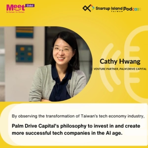 S2EP13 By observing the transformation of Taiwan’s tech economy industry, Palm Drive Capital's philosophy to invest in and create more successful tech companies in the AI age.