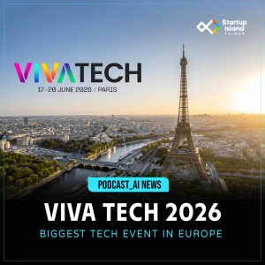 EP3-44 | 【AI News】VIVA TECH 2026：Biggest Tech Event in Europe