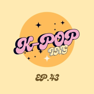 【K-POP相談室】EP.43 金在中建議選秀成員減重引批評，「瘦」為何被視為成功偶像的基本條件？極端減重手段如何對藝人心理造成影響？｜八月第一週K-POP新聞更新｜Yena新曲推薦